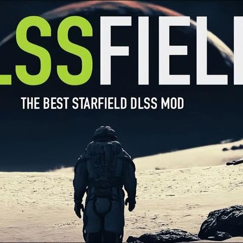 《星空DLSS3MOD下载攻略：轻松提升画面体验》